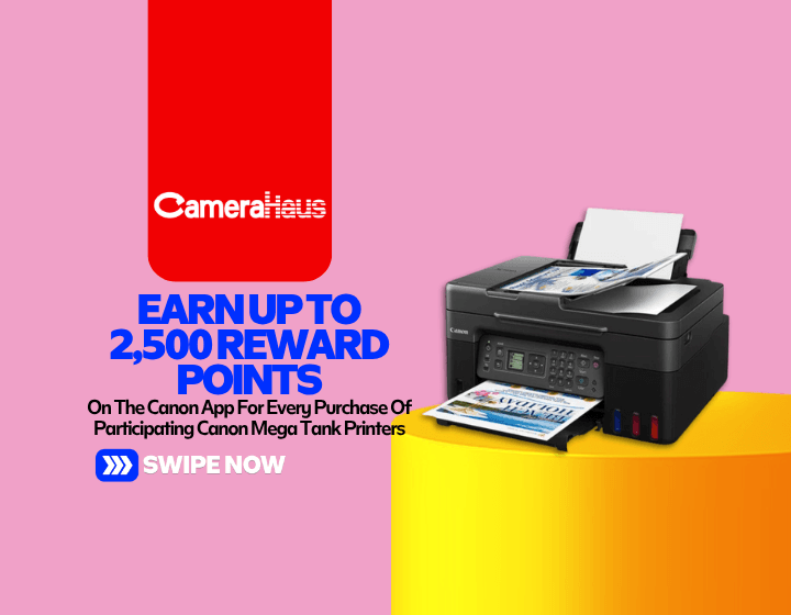 Earn Up To 2,500 Reward Points On The Canon App For Every Purchase Of Participating Canon Mega Tank Printers